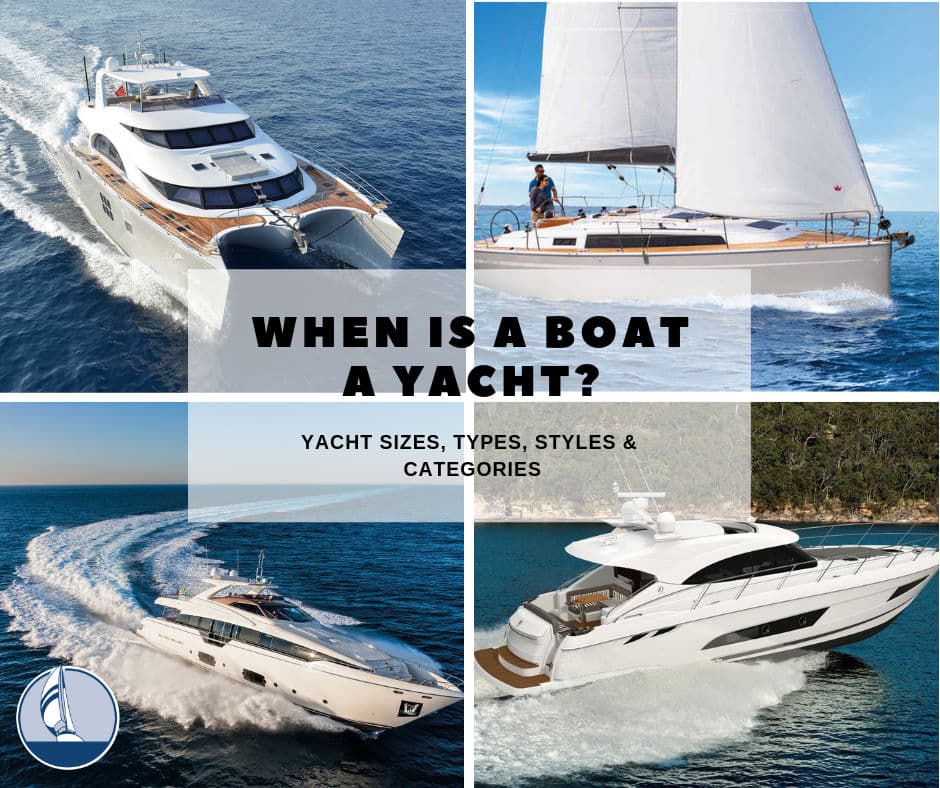 Types of Yachts and Boats