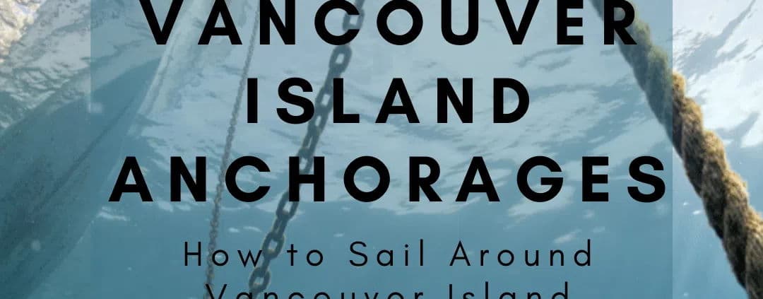 Vancouver Island Anchorages