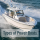Different Types of Powerboats