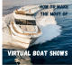 How to Make the Most of Virtual Boat Shows