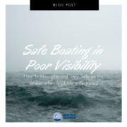 Safe Boating in Poor Visibility