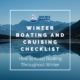 Winter Boating and Cruising Checklist